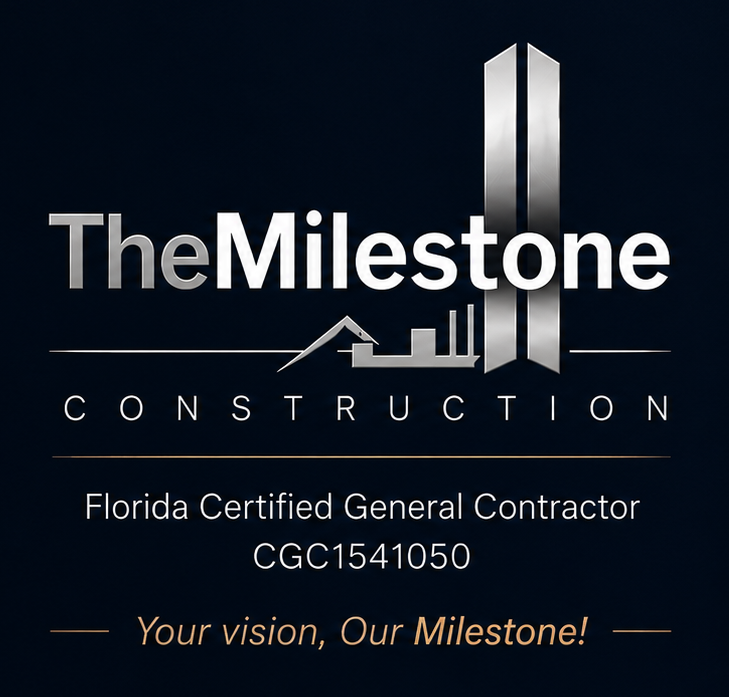 The Milestone Construction — Florida Certified General Contractor CGC1541050